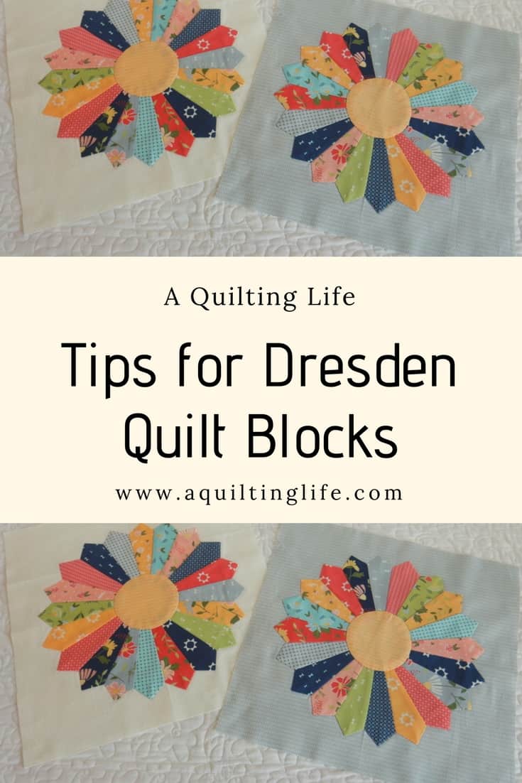 Tips for Dresden Quilt Blocks