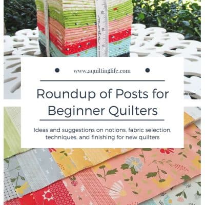 Beginner Quilters Posts Roundup