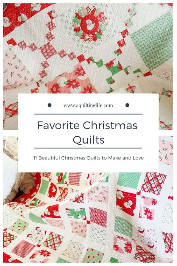 Favorite Christmas Quilts to Make and Love
