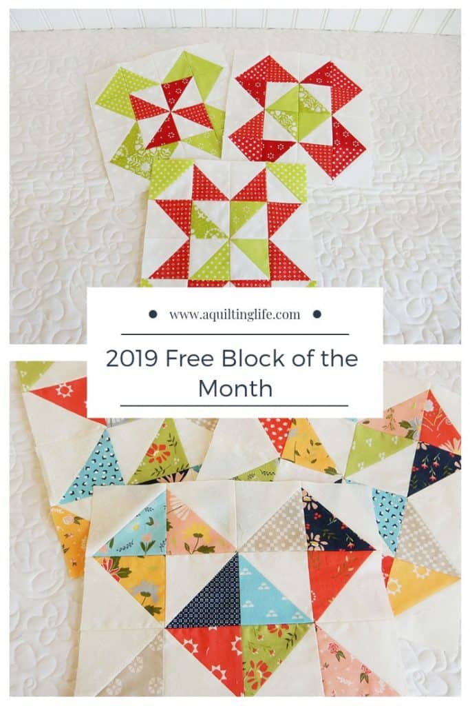 A Quilting Life 2019 Block of the Month