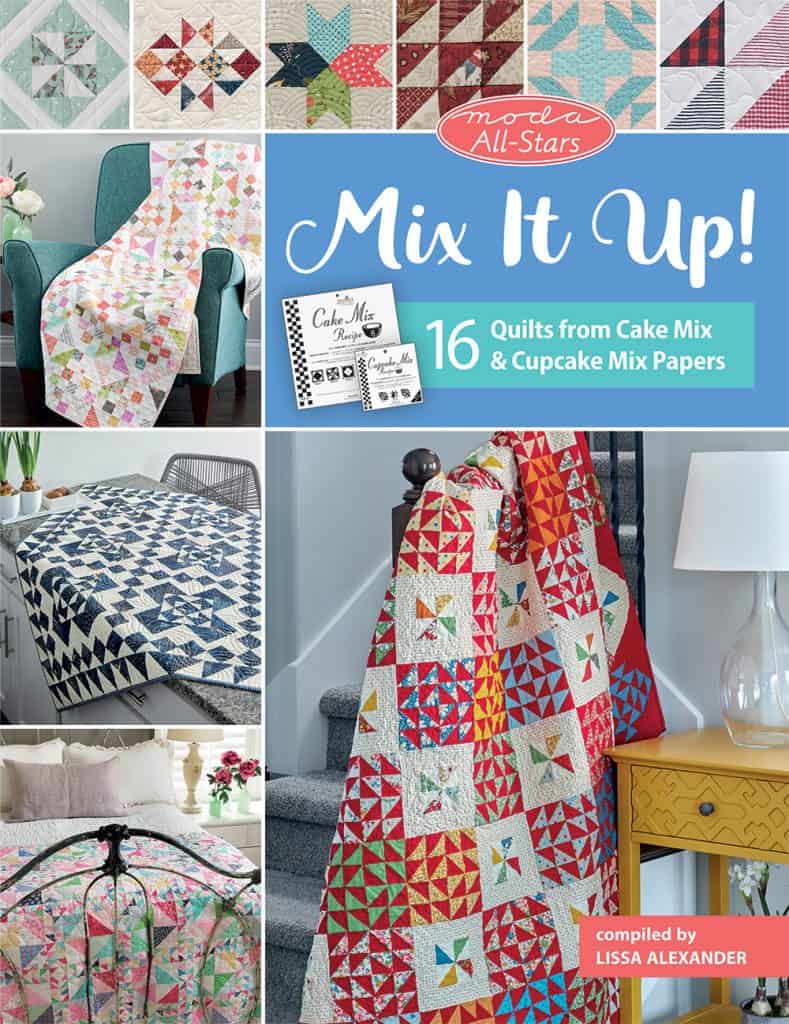Quiltstock & Restore Quilt Retreats by popular quilting blog, A Quilting Life: image of the 'Mix It Up! 16 Quilts from Cake Mix & Cupcake Mix Papers' book.