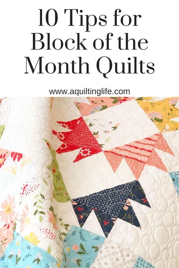 10 Tips for Block of the Month Projects featured by Top US Quilting Blog, A Quilting Life: image of block of the month quilt
