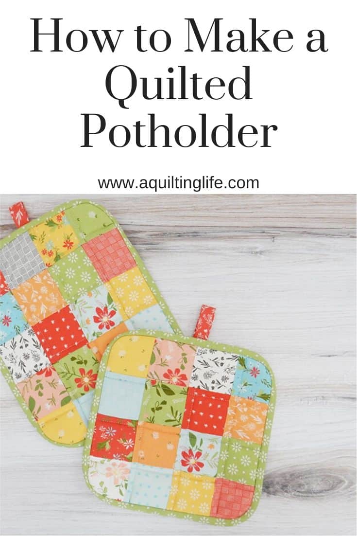 How to Make a Quilted Potholder featured by Top US Quilting Blog, A Quilting Life