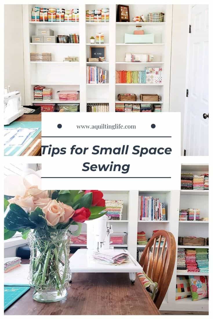Tips for Small Sewing Spaces featured by Top US Quilting Blog, A Quilting Life