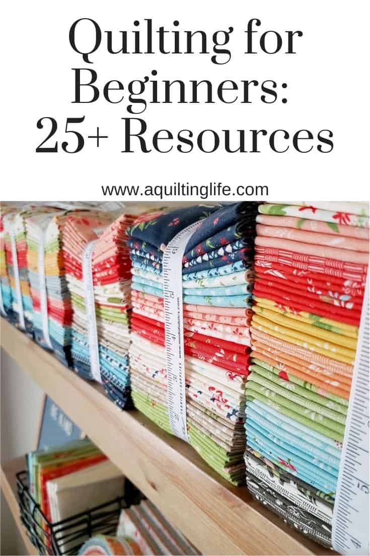 Quilting for Beginners: 25+ Essential Resources featured by Top US Quilting Blog, A Quilting Life