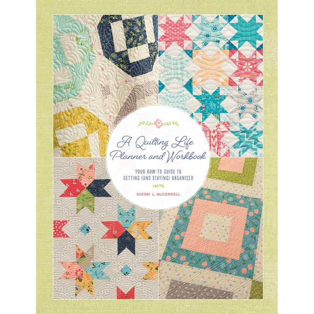 A Quilting Life Planner and Workbook featured by Top US Quilting Blog, A Quilting Life
