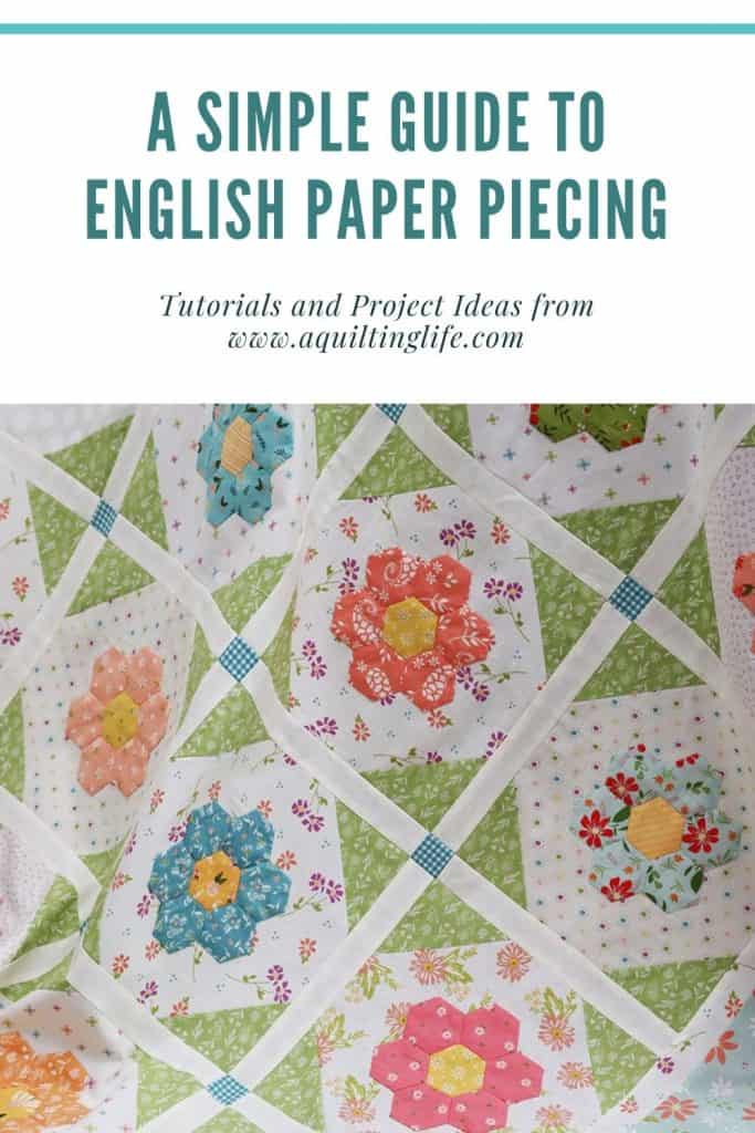 A Simple Guide to English Paper Piecing featured by Top US Quilt Blog, A Quilting Life