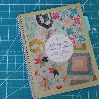 Quilting Life Planner & Workbook featured by Top US Quilt Blog, A Quilting Life