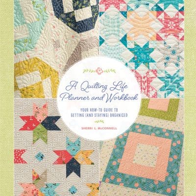 Quilting Life Planner & Workbook August 2022 featured by Top US Quilt Blog, A Quilting Life