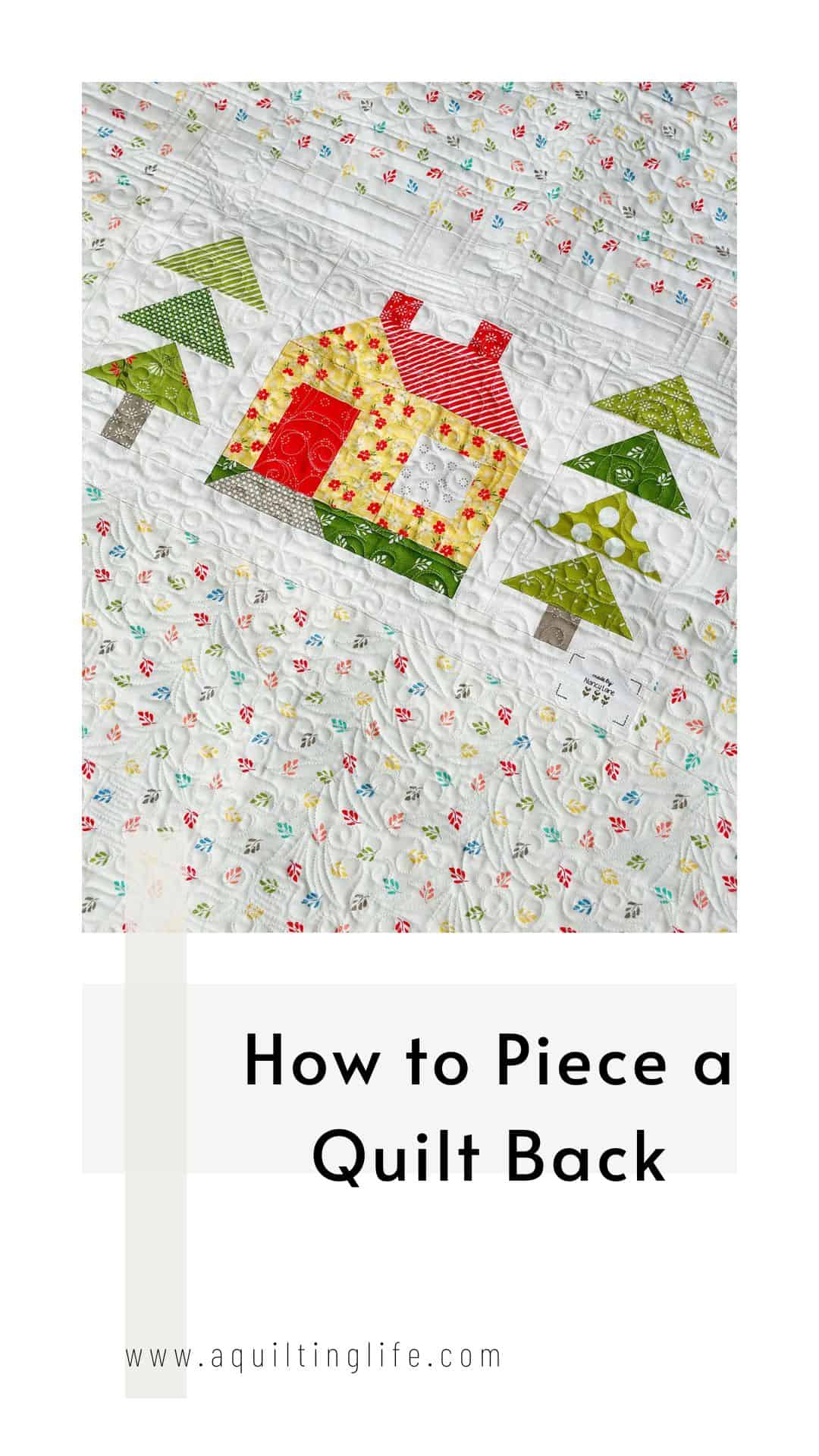How to Piece a Quilt Backing featured by Top US Quilt Blog, A Quilting Life
